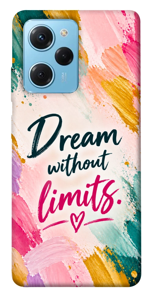 Чохол Dream without limits для Xiaomi Poco X5 Pro 5G