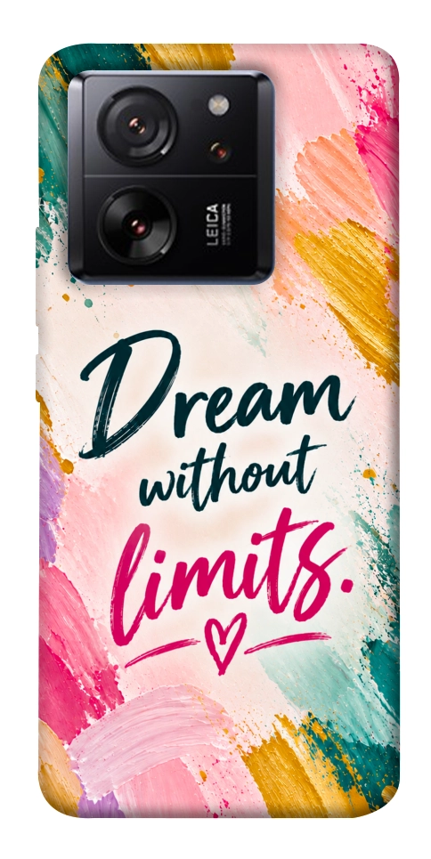 Чехол Dream without limits для Xiaomi 13T