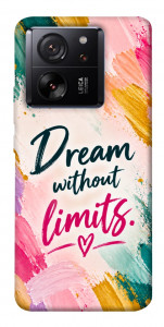 Чехол Dream without limits для Xiaomi 13T