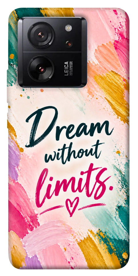 Чехол Dream without limits для Xiaomi 13T Pro