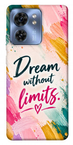 Чехол Dream without limits для Motorola Edge 40