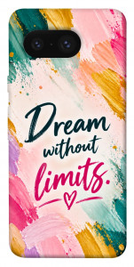 Чехол Dream without limits для Google Pixel 8