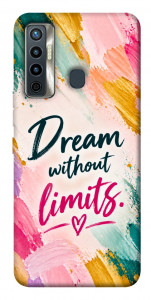 Чохол Dream without limits для TECNO Camon 17