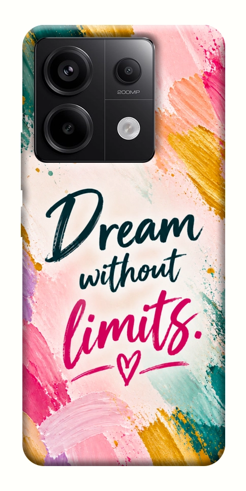 Чохол Dream without limits для Xiaomi Redmi Note 13 Pro 4G