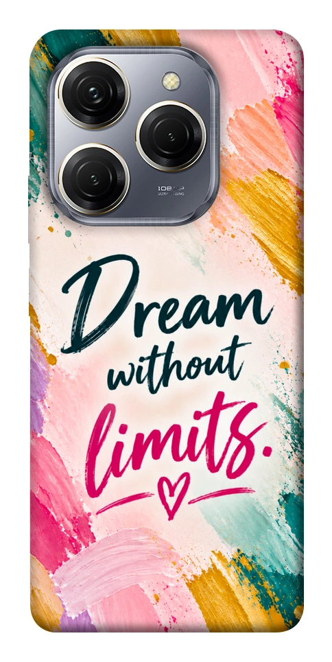 Чохол Dream without limits для TECNO Spark 20 Pro