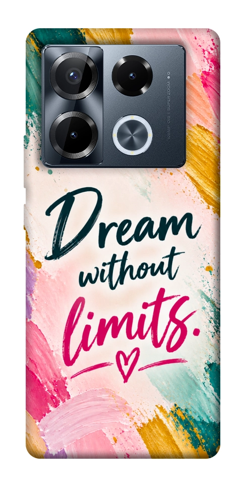 Чехол Dream without limits для Infinix Note 40 Pro 4G