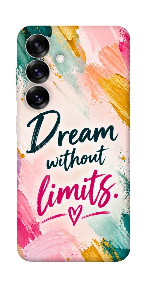 Чехол Dream without limits для Galaxy S25+