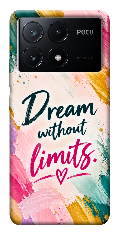 Чохол Dream without limits для Xiaomi Poco X6 Pro