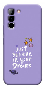 Чохол Just believe in your Dreams для Infinix Hot 70