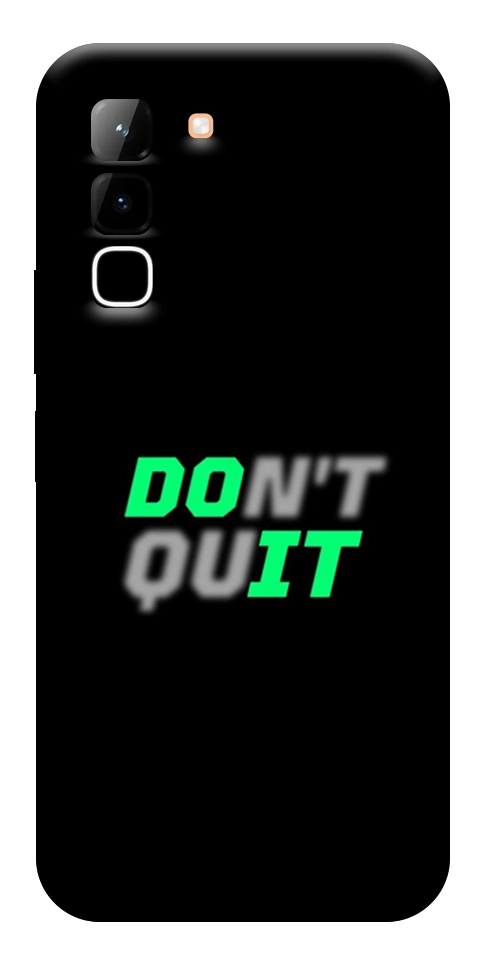 Чохол Don't quit для Infinix Hot 70