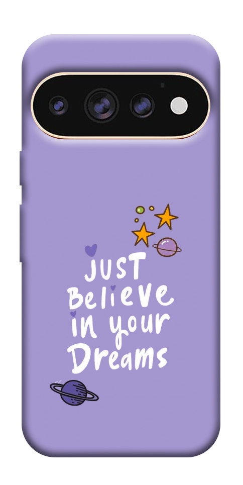 Чехол Just believe in your Dreams для Google Pixel 11 Pro XL