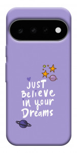 Чохол Just believe in your Dreams для Google Pixel 11 Pro