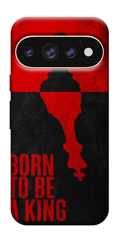 Чехол Born to be a king для Google Pixel 11 Pro XL