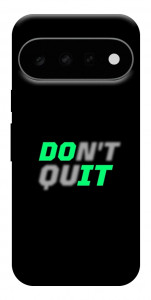 Чохол Don't quit для Google Pixel 11 Pro