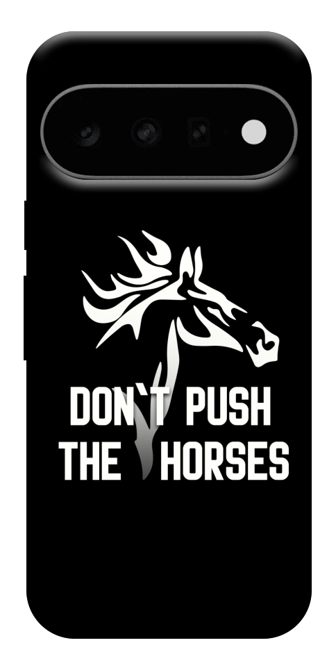 Чехол Dont push the horses для Google Pixel 11