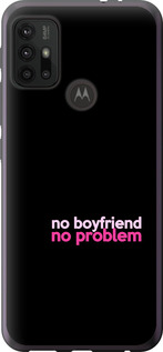 

Чехол no boyfriend no problem для Motorola Moto G10 1635556