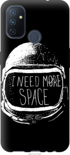 

Чехол I need more space для OnePlus Nord N100 1146418