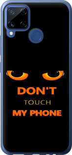 Чохол Don't touch the phone на Realme C15