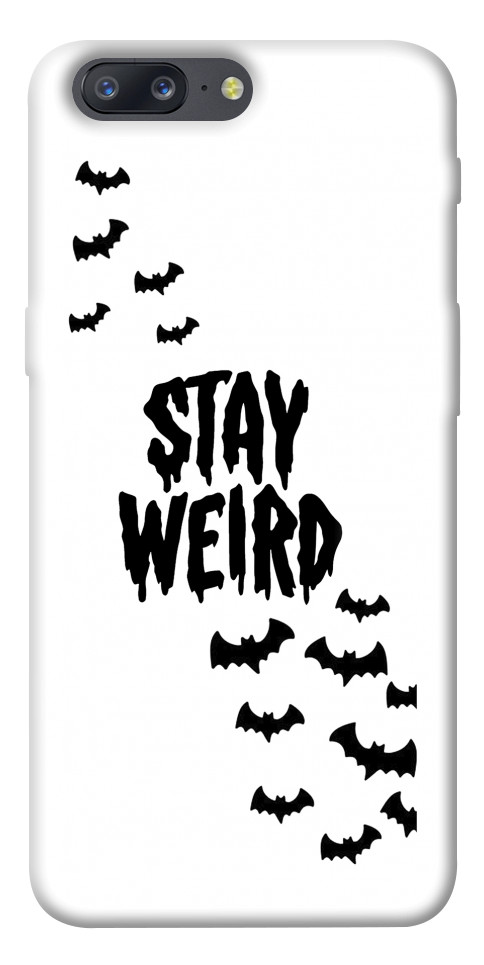 Чехол Stay Weird для OnePlus 5