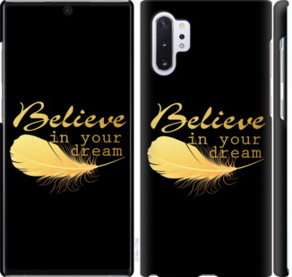 

Чохол Вір в свою мрію на Samsung Galaxy Note 10 Plus 791610