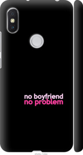 

Чехол no boyfriend no problem для Xiaomi Redmi S2 985221