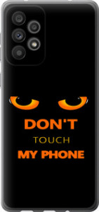 Чохол Don't touch the phone на Samsung Galaxy A73 A736B