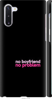 

Чехол no boyfriend no problem для Samsung Galaxy Note 10 985046