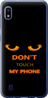 Чохол Don't touch the phone на Samsung Galaxy A10 2019 A105F