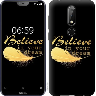 

Чехол Верь в свою мечту для Nokia 6.1 Plus 688554