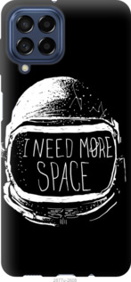 

Чохол I need more space на Samsung Galaxy M53 M536B 1379413