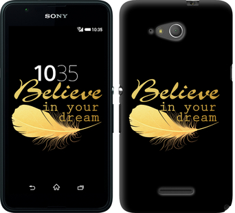 

Чохол Вір в свою мрію на Sony Xperia E4g 124340