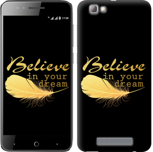 

Чехол Верь в свою мечту для ZTE A610 236214