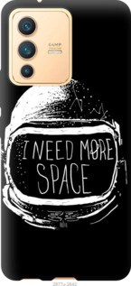 

Чохол I need more space на Vivo V23 1502924