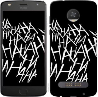 

Чехол joker hahaha для Motorola Moto Z2 Play 750206