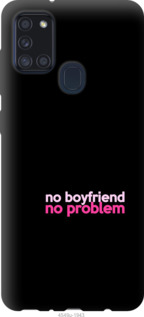 

Чохол no boyfriend no problem на Samsung Galaxy A21s A217F 984998