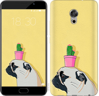 

Чохол Мопс з кактусом на Meizu Pro 6 Plus 795645