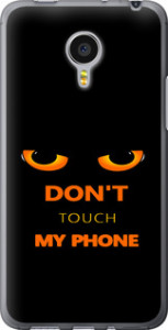 Чохол Don't touch the phone на Meizu MX4 PRO